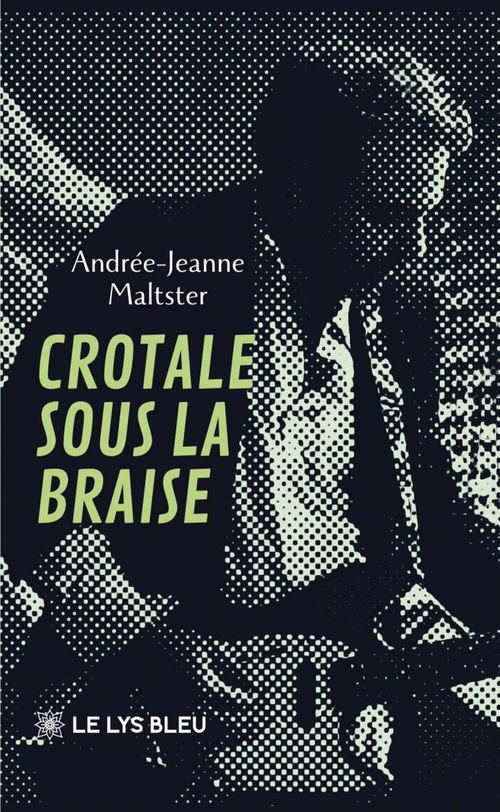 ebook cover of Crotale sous la braise, by Andrée-Jeanne Maltster