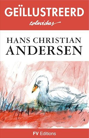 Couverture ebook de Sprookjes van Andersen - Geïllustreerde uitgave (Néerlandais), de Hans Christian Andersen, Onesimo colavidas
