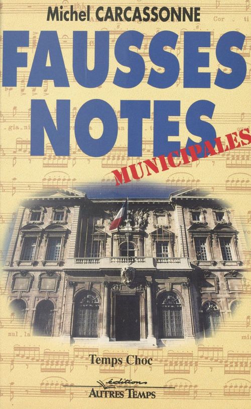 ebook cover of Fausses notes municipales, by Carcassonne M.