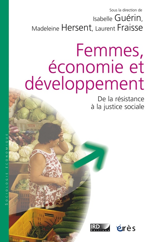 Couverture ebook de Femmes, économie et développement, de Laurent Fraisse, Isabelle Guérin, Madeleine Hersent