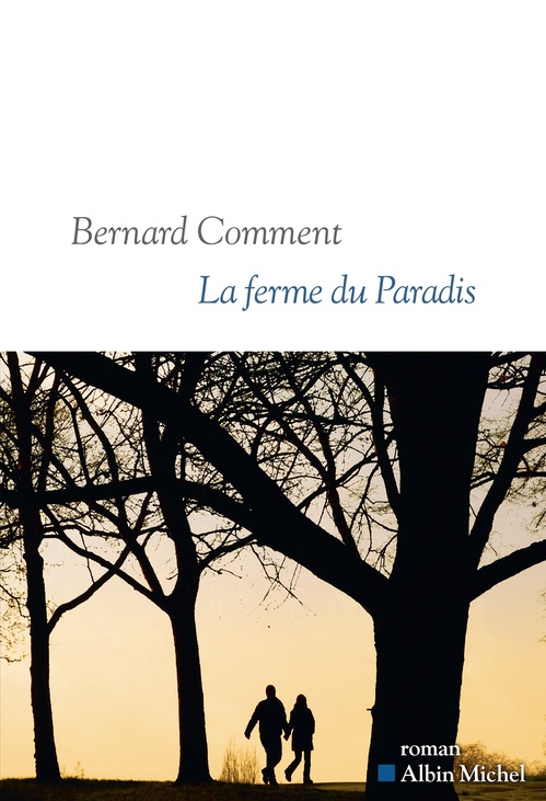 Couverture ebook de La Ferme du paradis, de Bernard Comment