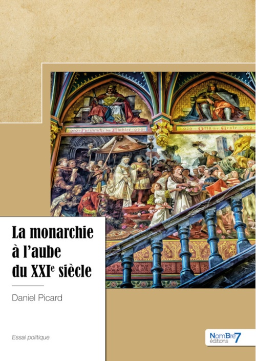 Couverture ebook de La monarchie à l'aube du XXIème siècle, de Daniel Picard