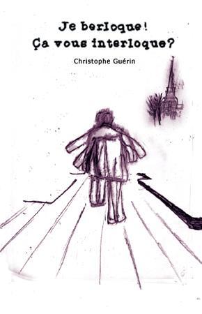 ebook cover of Je berloque ! Ça vous interloque ?, by Christophe Guérin