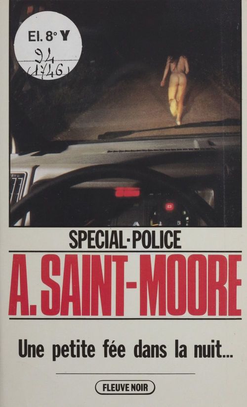 ebook cover of Spécial-police : Une petite fée dans la nuit, by Adam Saint-Moore