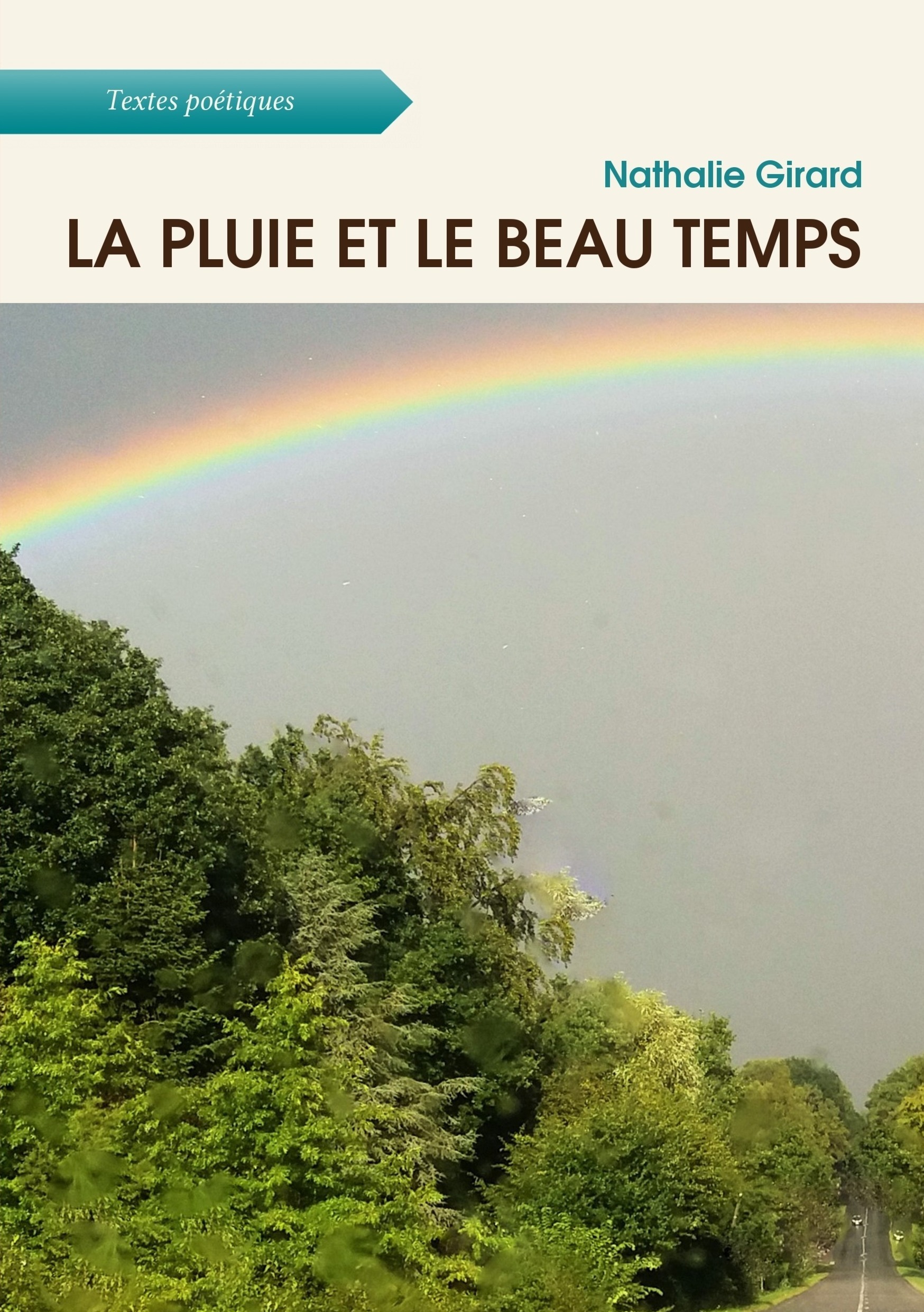 ebook cover of La pluie et le beau temps, by Nathalie Girard