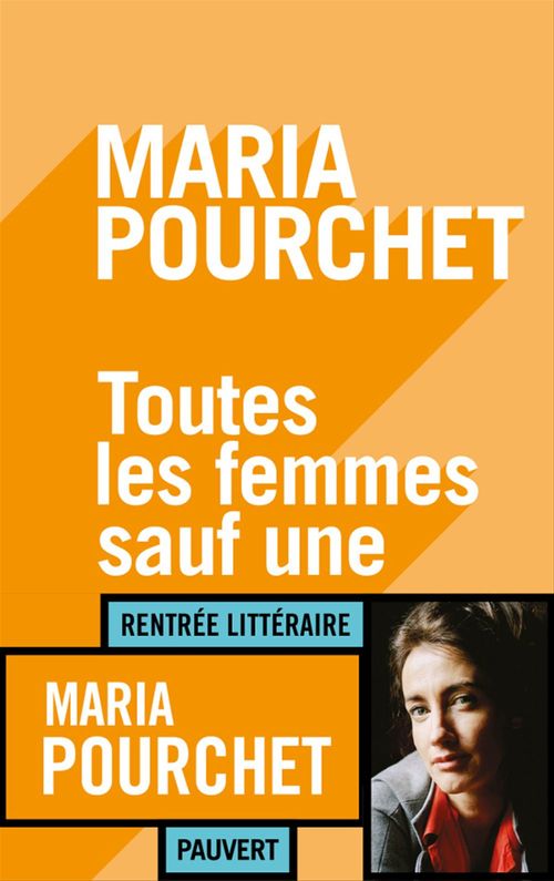 ebook cover of Toutes les femmes sauf une, by Maria Pourchet