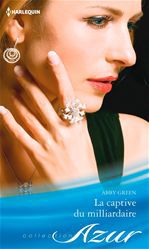 ebook cover of La captive du milliardaire, by Abby Green