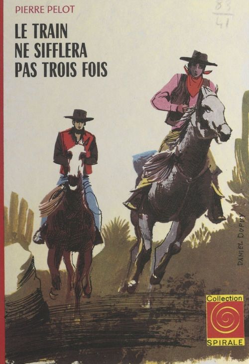 ebook cover of Le train ne sifflera pas trois fois, by Pierre Pelot