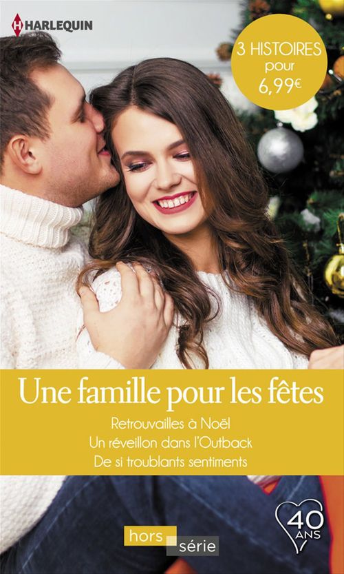 Couverture ebook de Une famille pour les fêtes, de Teresa Carpenter, Michelle Douglas, Susan Meier