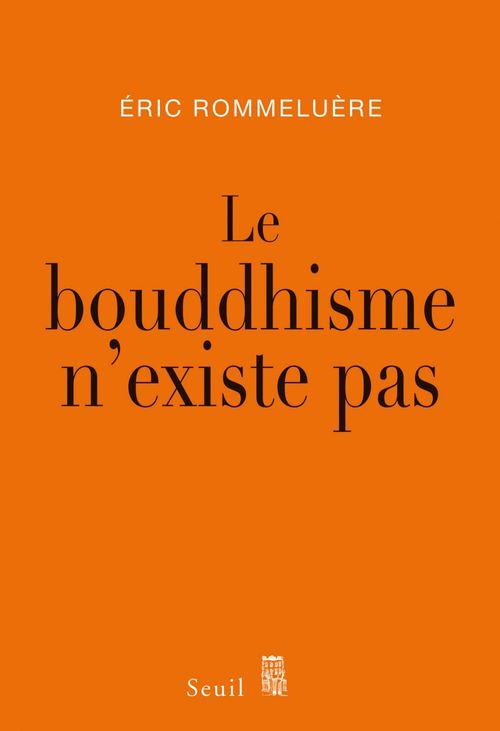 ebook cover of Le Bouddhisme n'existe pas, by Eric Rommeluère