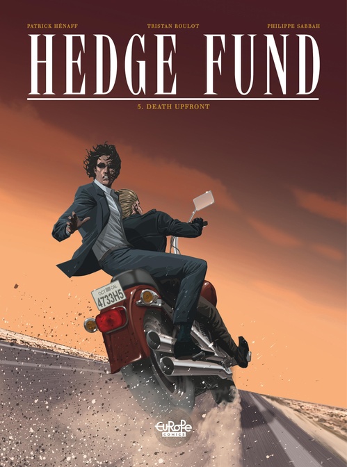 Couverture ebook de Hedge Fund - Volume 5 - Death Upfront, de Tristan Roulot, Philippe Sabbah