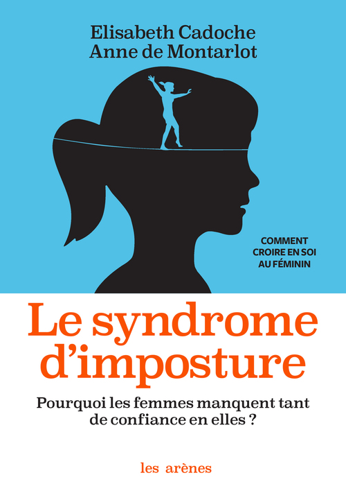 Couverture ebook de Le Syndrome d'imposture, de Elisabeth Cadoche, Anne de Montharlot