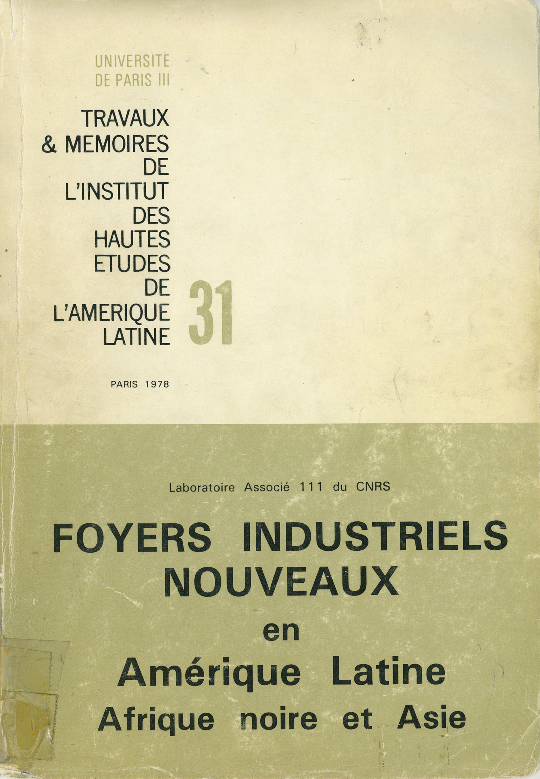 ebook cover of Foyers industriels nouveaux en Amérique latine, Afrique noire et Asie, by