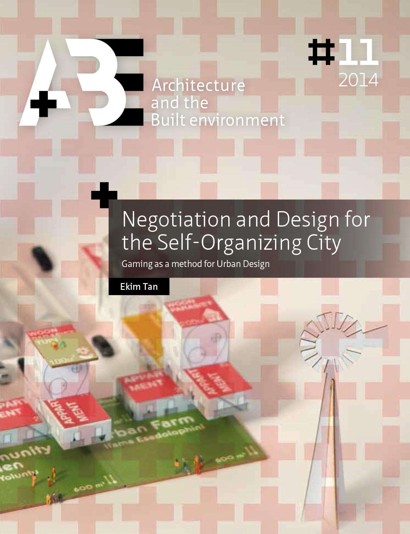 Couverture ebook de Negotiation and Design for the Self-Organizing City, de Tu Delft Ekim Tan