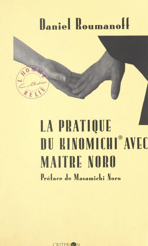 Couverture ebook de La pratique du Kinomichi avec Maître Noro, de Daniel Roumanoff
