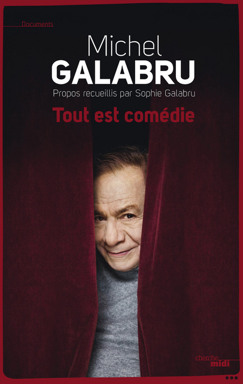 Couverture ebook de Tout est comédie, de Michel Galabru
