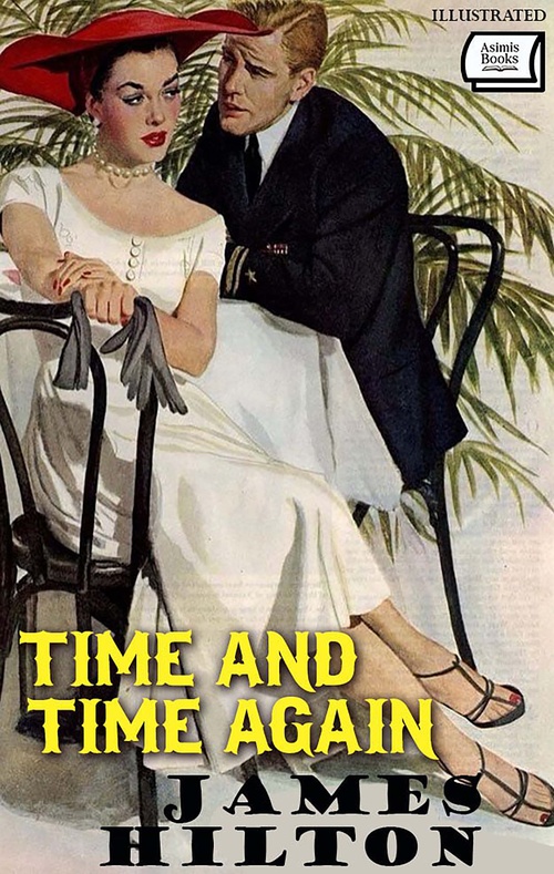 Couverture ebook de Time and Time Again. Illustrated, de James Hilton
