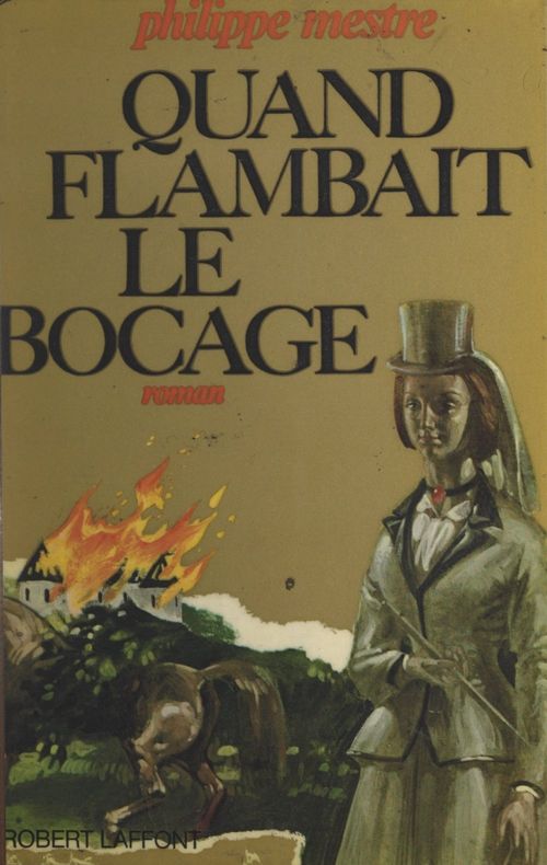 ebook cover of Quand flambait le bocage, by Philippe Mestre