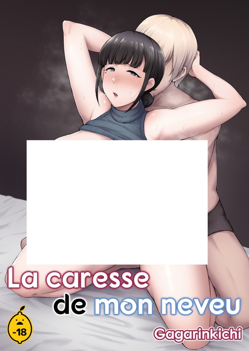Couverture ebook de La caresse de mon neveu - Tome 1, de Gagarinkichi