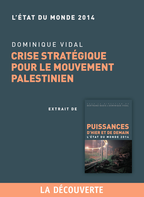 ebook cover of Crise stratégique pour le mouvement palestinien, by Dominique Vidal