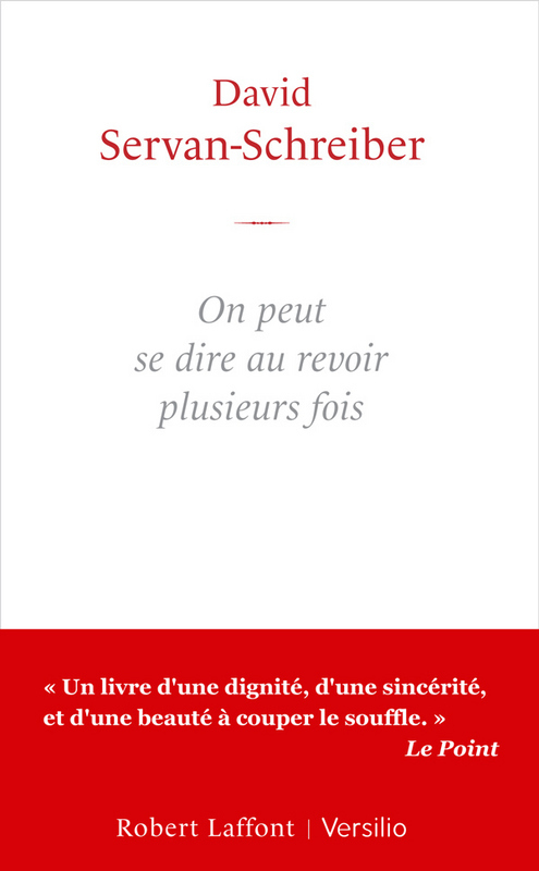 Couverture ebook de On peut se dire au revoir plusieurs fois, de David Servan-schreiber