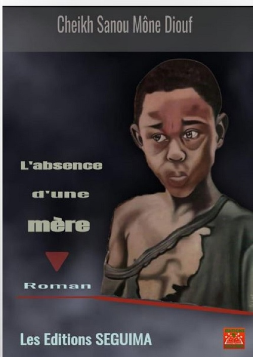 Couverture ebook de L'absence d'une mère, de Sanou Mone Diouf Cheikh