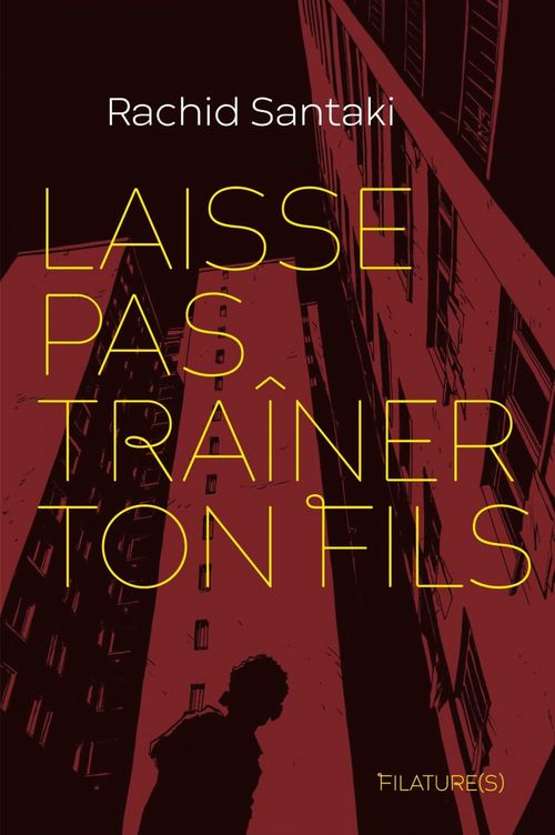 Couverture ebook de Laisse pas traîner ton fils, de Rachid Santaki