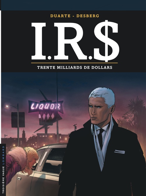 Couverture ebook de I.R.$ - Tome 25 - Trente milliards de dollars, de Stephen Desberg