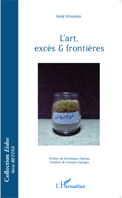 Couverture ebook de L'art, excès et frontières, de Kitayama Kenji