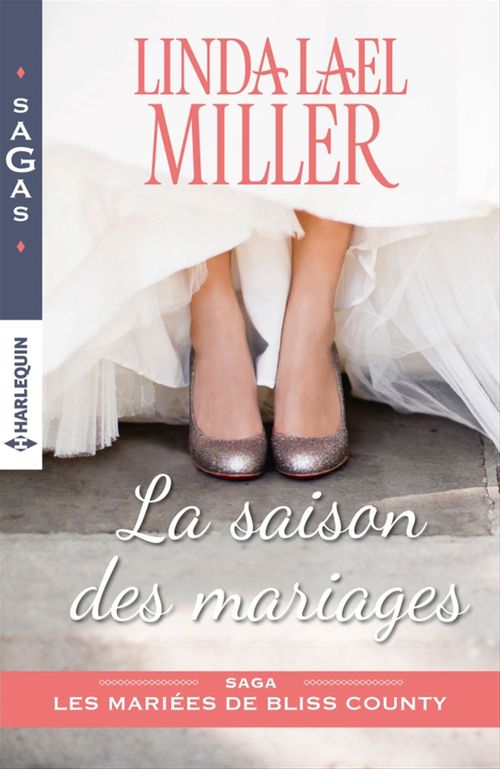 Couverture ebook de La saison des mariages, de Linda Lael Miller