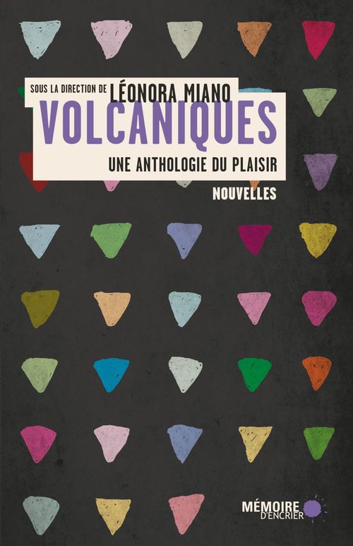 Couverture ebook de Volcaniques: Une anthologie du plaisir, de Léonora Miano