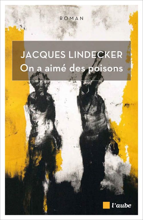 ebook cover of On a aimé des poisons, by Jacques Lindecker