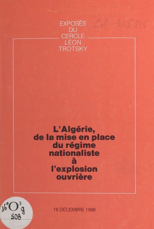 ebook cover of L'Algérie, de la mise en place du régime nationaliste à l'explosion ouvrière, by Cercle Leon Trotsky