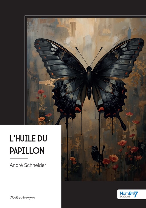 Couverture ebook de L'huile du papillon, de André Schneider