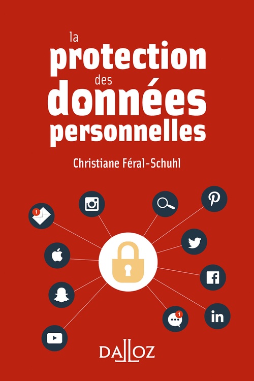 Couverture ebook de La protection des données personnelles, de Christiane Féral-Schuhl