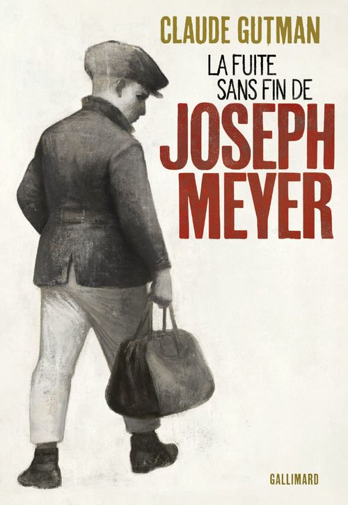 Couverture ebook de La Fuite sans fin de Joseph Meyer, de Claude Gutman
