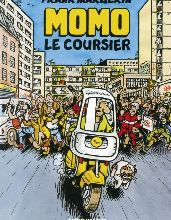 Couverture ebook de Momo le coursier - Tome 01, de Frank Margerin