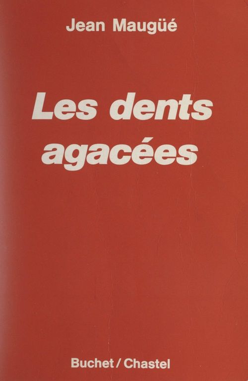 ebook cover of Les dents agacées, by Jean Maugue