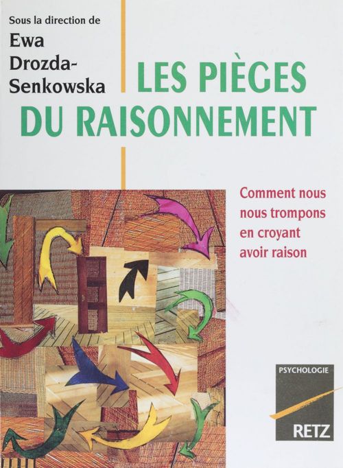 Couverture ebook de Les Pièges du raisonnement, de Ewa Drozda-senkowska