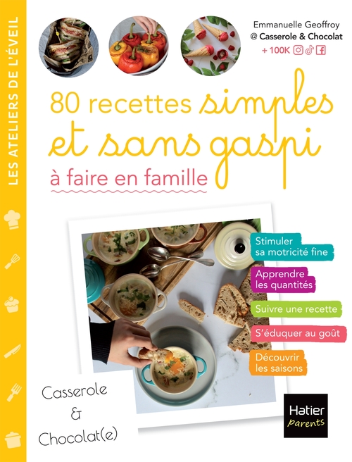 Couverture ebook de 80 recettes simples et sans gaspi  à faire en famille, de @casseroleetchocolat, Emmanuelle Geoffroy