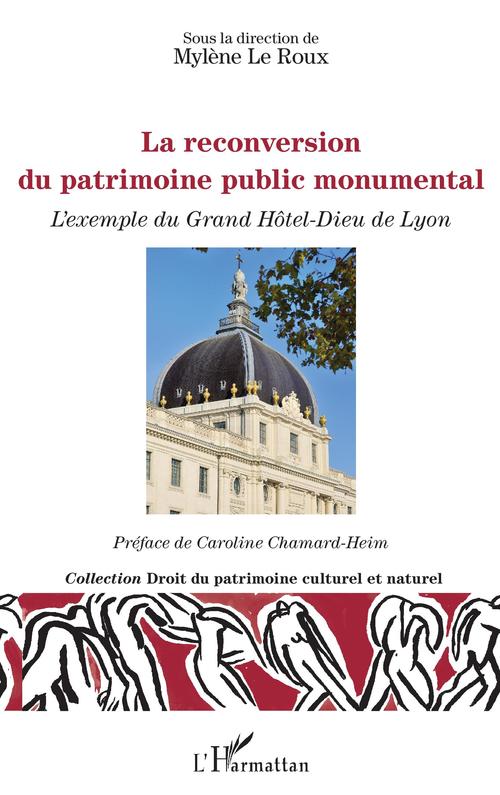 Couverture ebook de La reconversion du patrimoine public monumental, de Le Roux Mylene