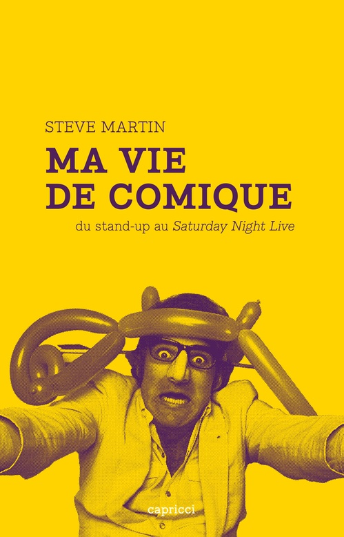 ebook cover of Ma vie de comique, by Steve Martin