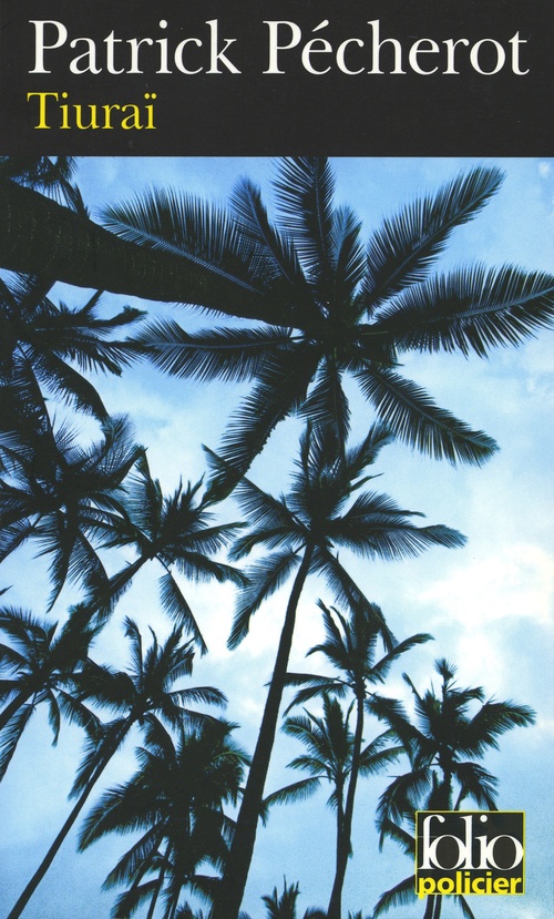 ebook cover of Tiuraï, by Patrick Pécherot