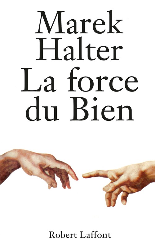 ebook cover of La force du bien, by Marek Halter