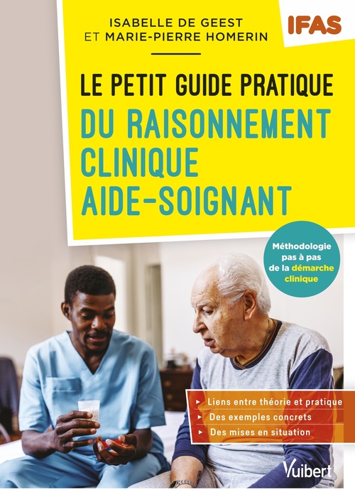 ebook cover of Le petit guide pratique du raisonnement clinique aide-soignant - IFAS, by Isabelle DE GEEST, Marie-Pierre Homerin
