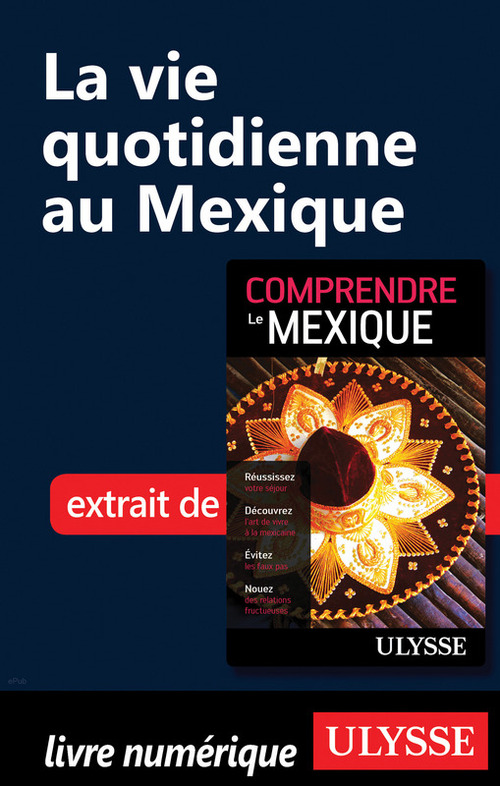ebook cover of La vie quotidienne au Mexique, by Françoise Roy