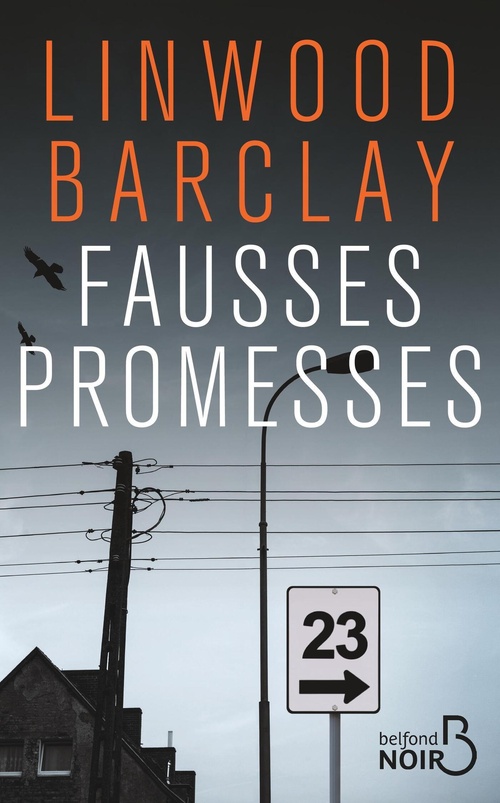 Couverture ebook de Fausses promesses, de Linwood Barclay
