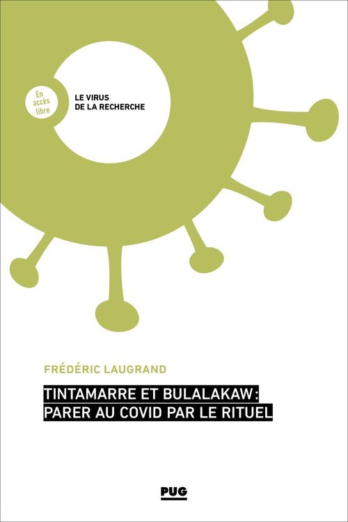 Couverture ebook de Tintamarre et Bulalakaw : parer au Covid par le rituel, de Frederic Laugrand