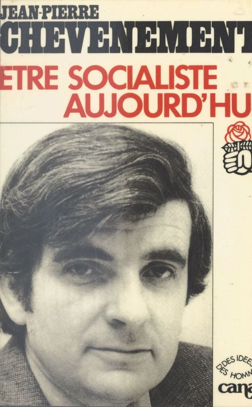 Couverture ebook de Être socialiste aujourd'hui, de Chevenement J.P.