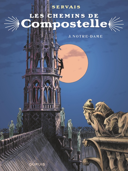 ebook cover of Les chemins de Compostelle - Tome 3 - Notre-Dame, by Jean-Claude Servais